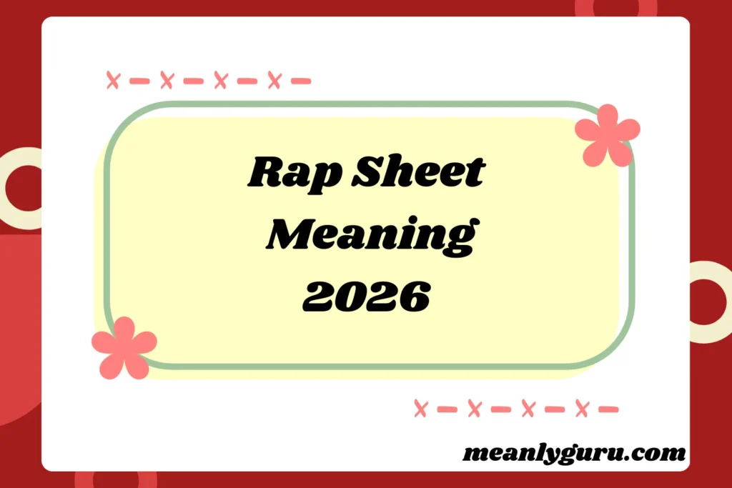 Rap Sheet Meaning2026