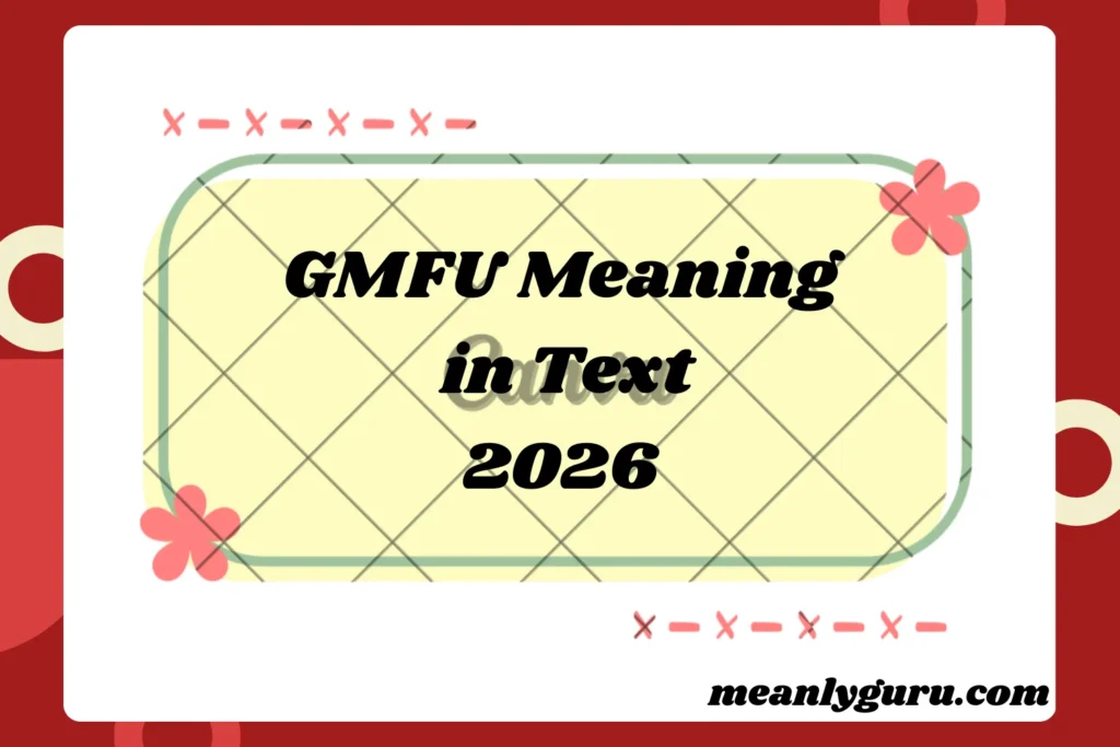 GMFU Meaning2026