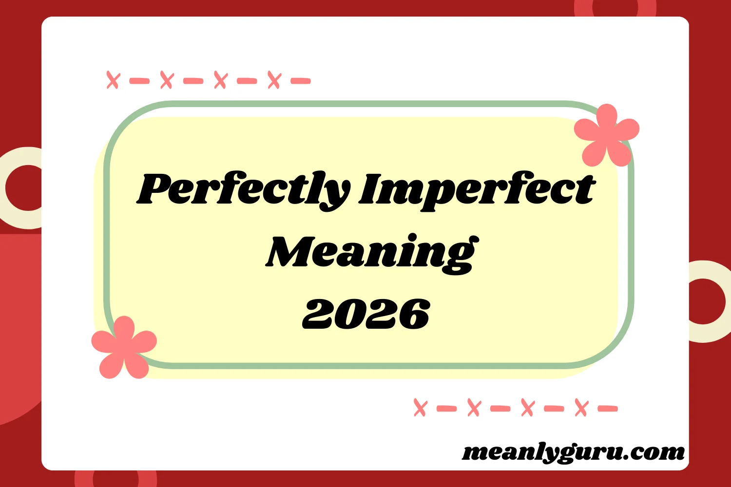 Perfectly Imperfect2026