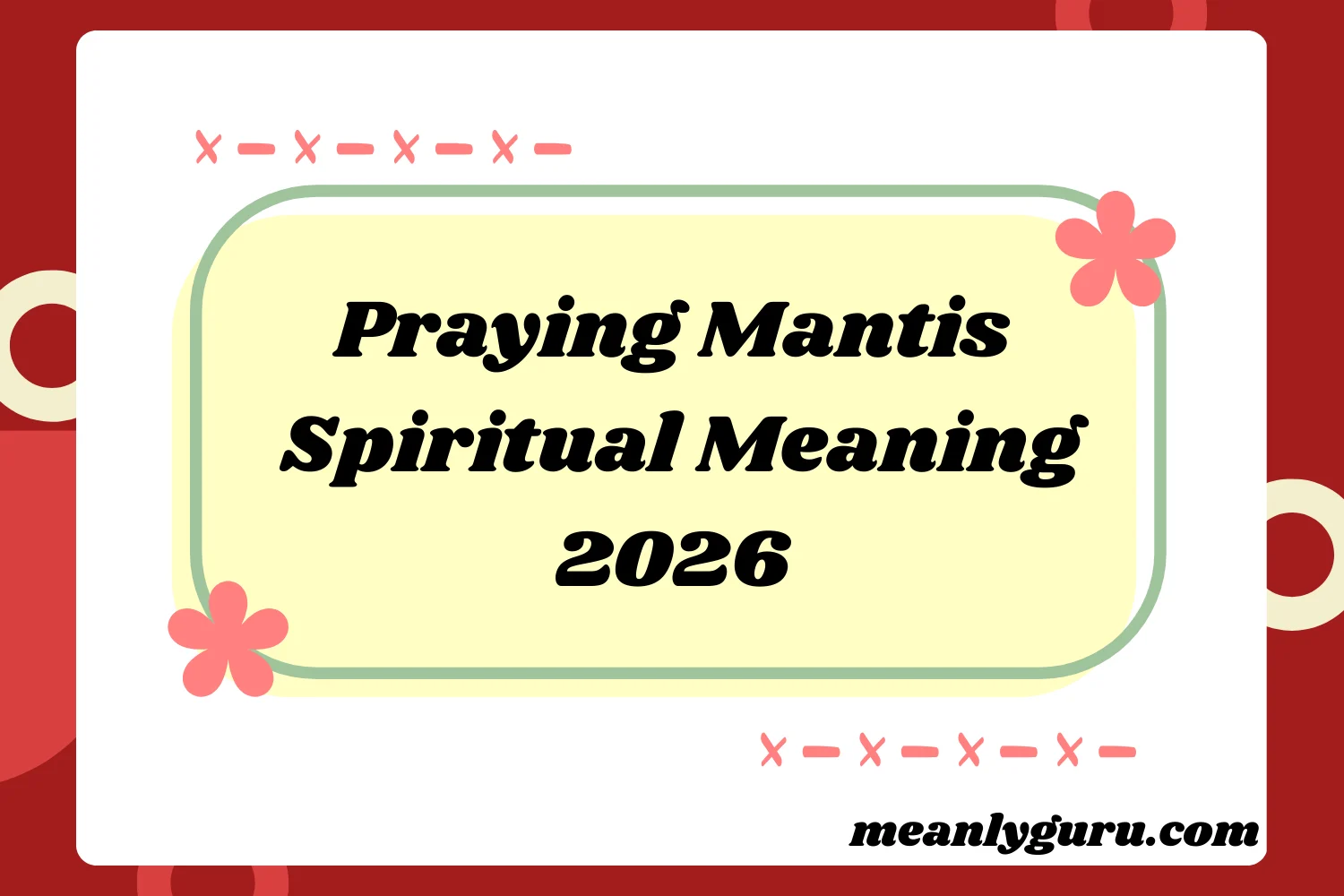 Mantis Spiritual Meaning2026