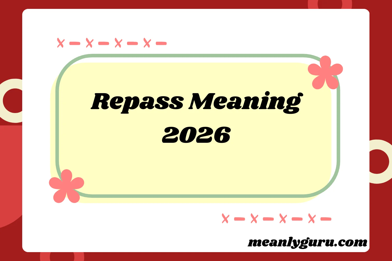 Repass Meaning2026