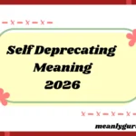 Self Deprecating Meaning2026
