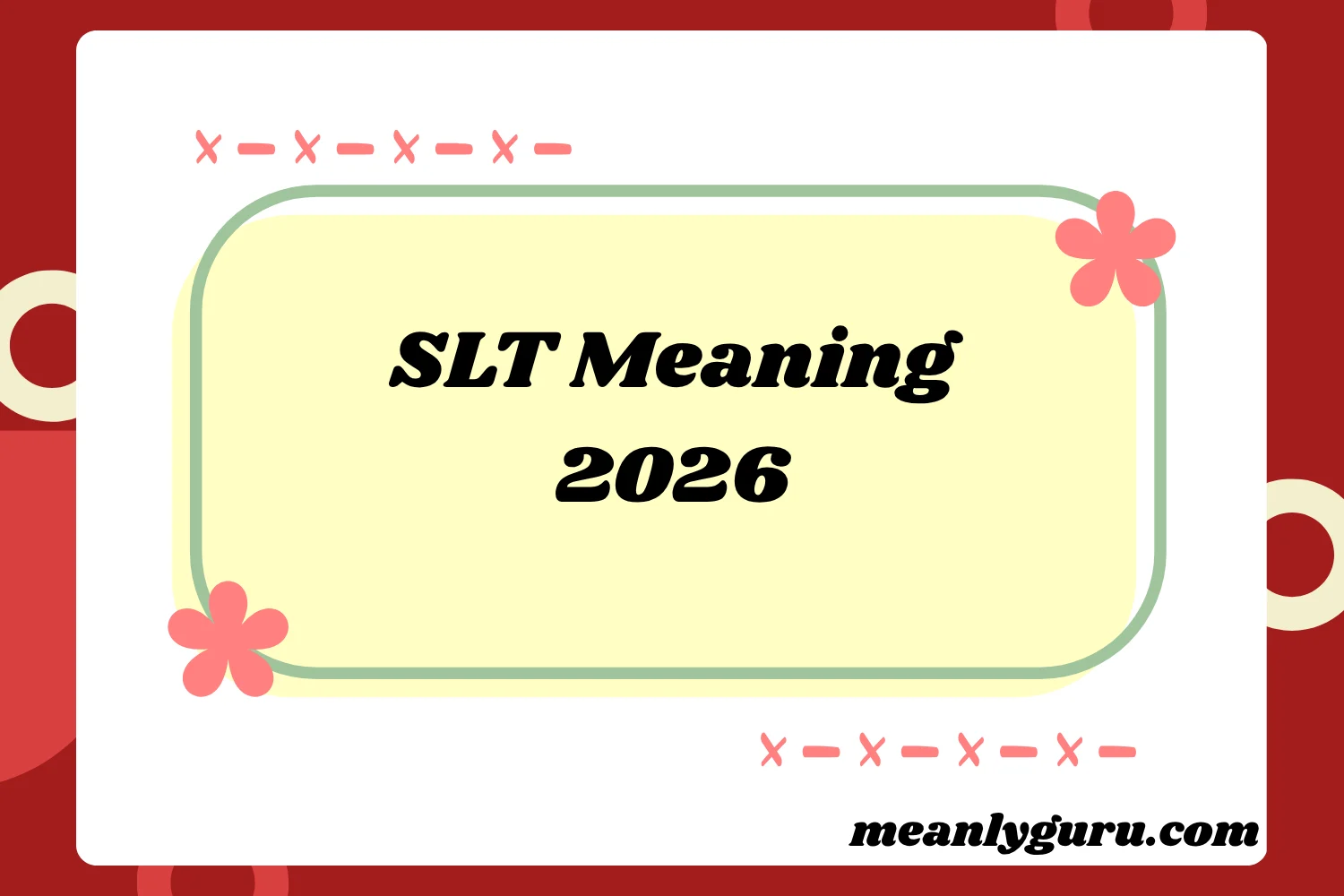 SLT Meaning 2026
