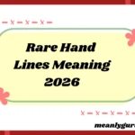 Rare Hand Lines2026