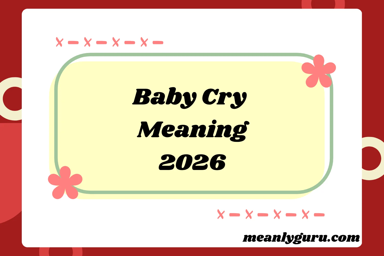 Baby Cry Meaning2026