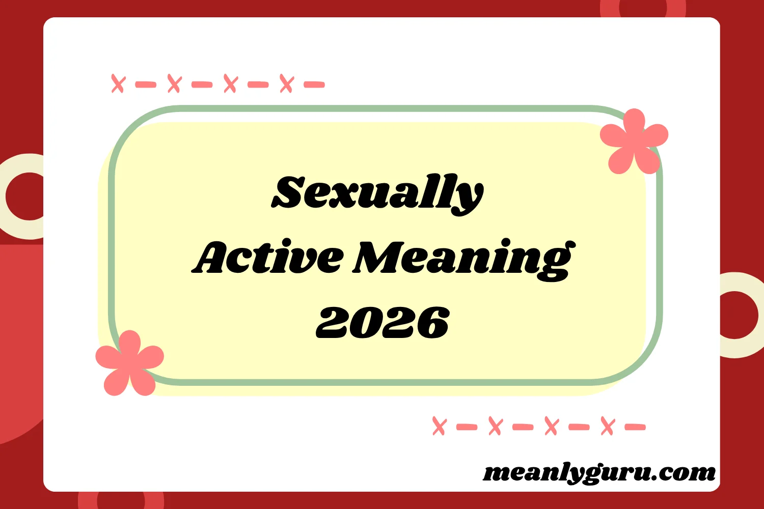 Sexually Active Meaning2026
