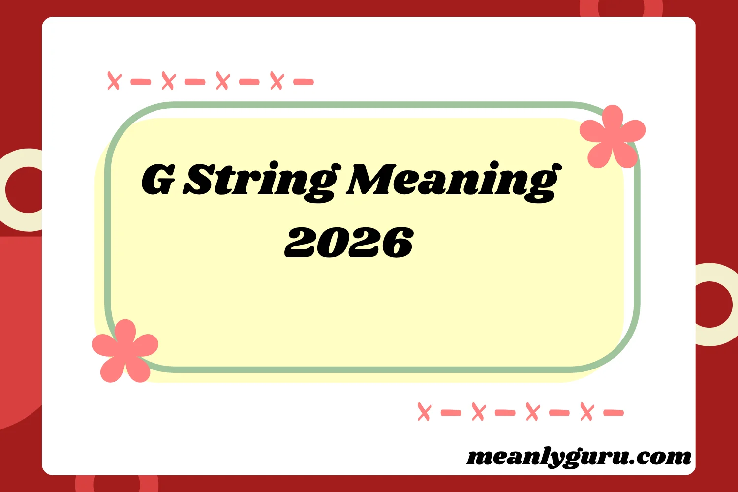 G String Meaning2026