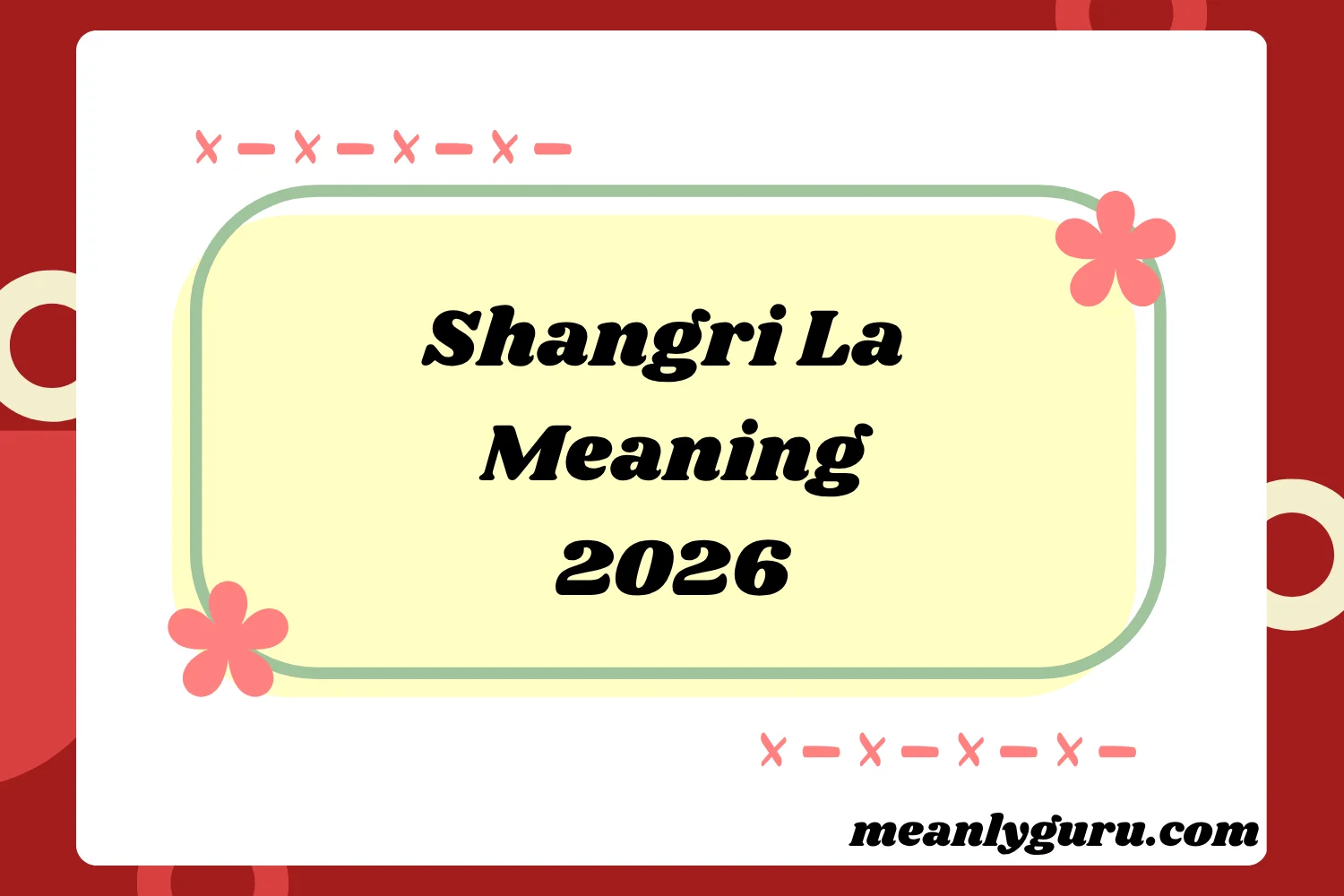 Shangri La Meaning2026