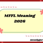 MFFL Meaning2026