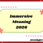 Immersive Meaning2026