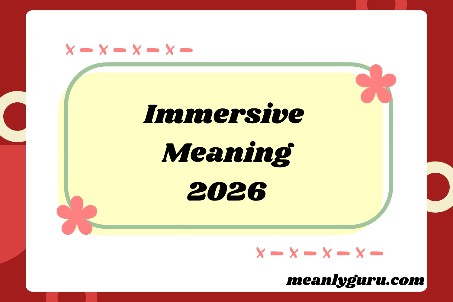 Immersive Meaning2026