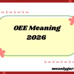 OEE Meaning 2026