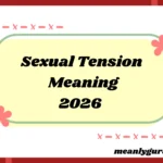 Sexual Tension Meaning2026