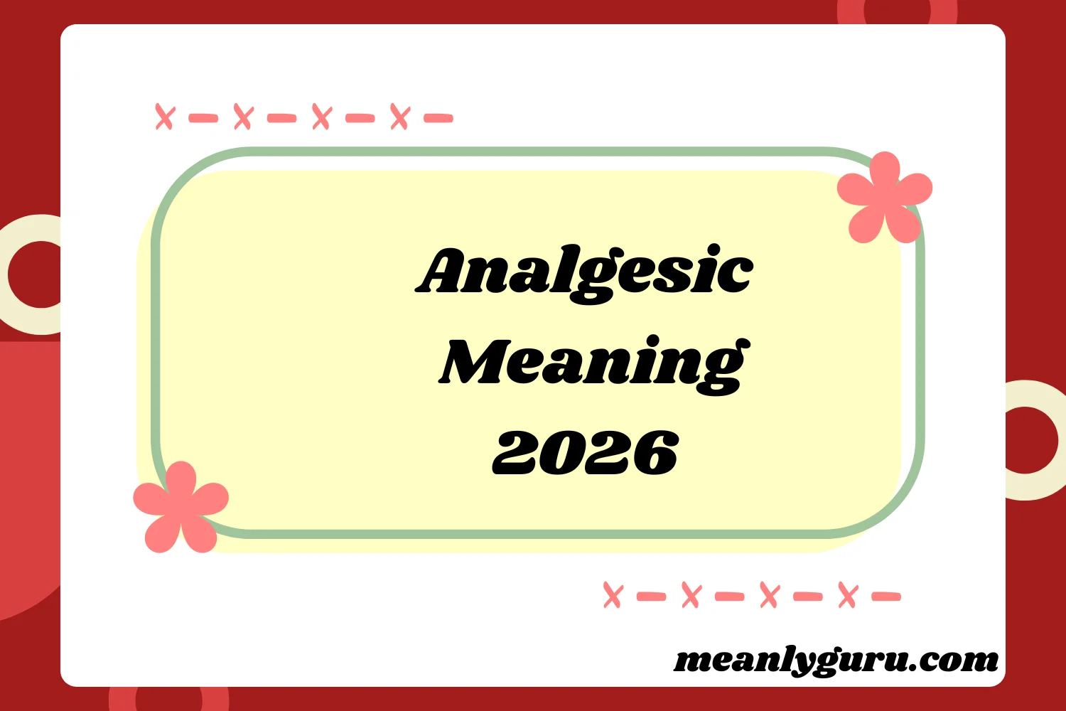 Analgesic Meaning2026