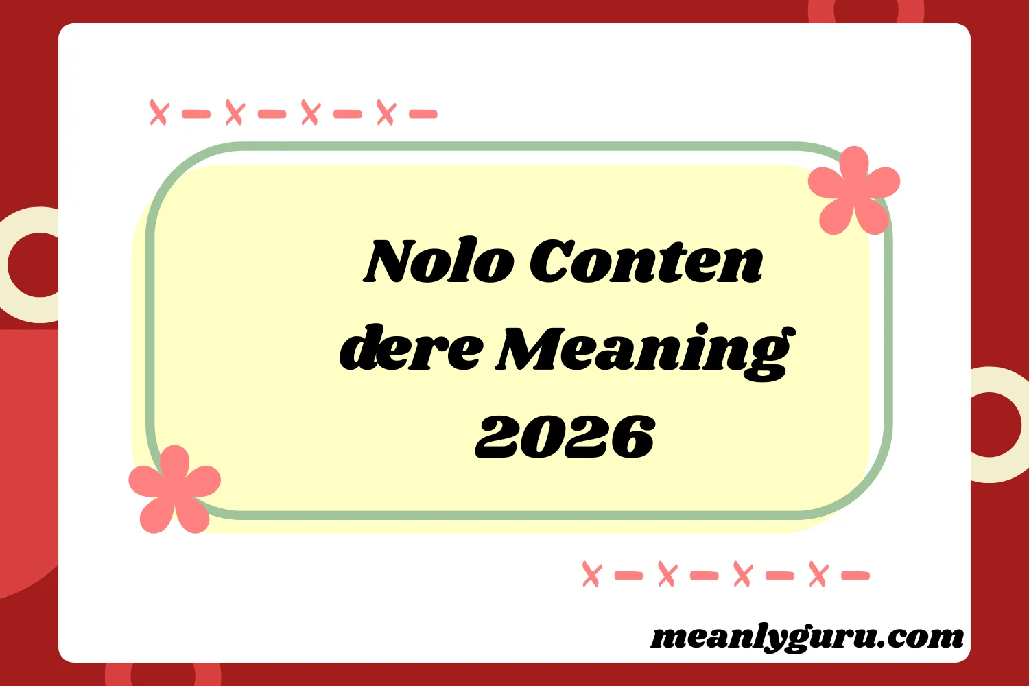 Nolo Contendere Meaning2026