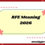 RFE Meaning2026