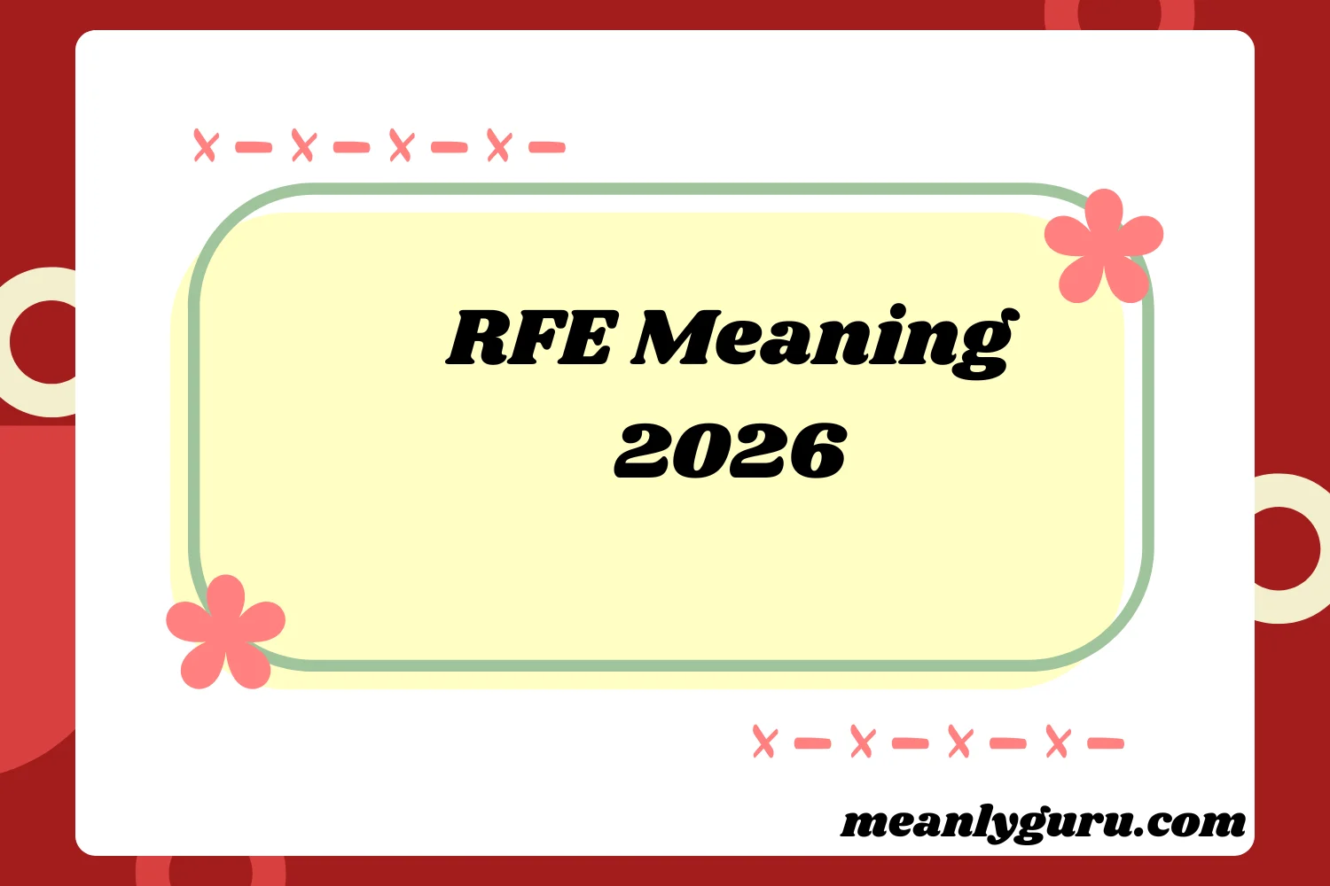 RFE Meaning2026