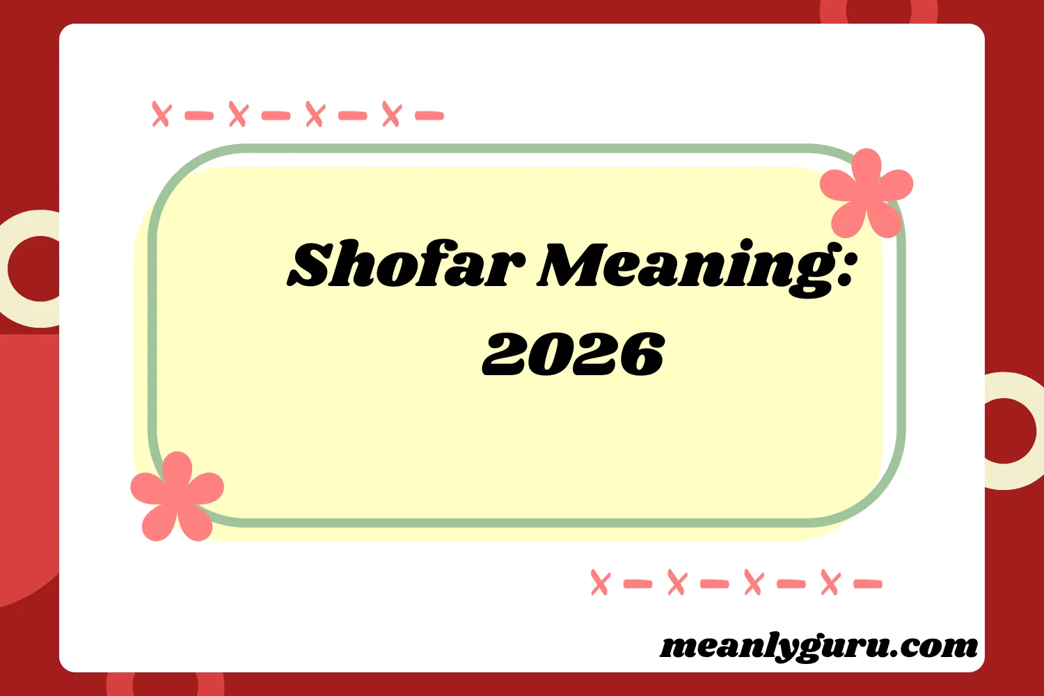 Shofar Meaning:2026
