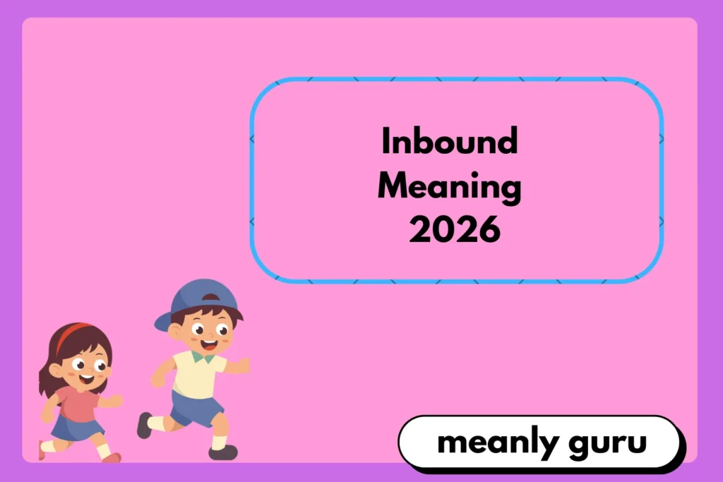 Inbound Meaning2026
