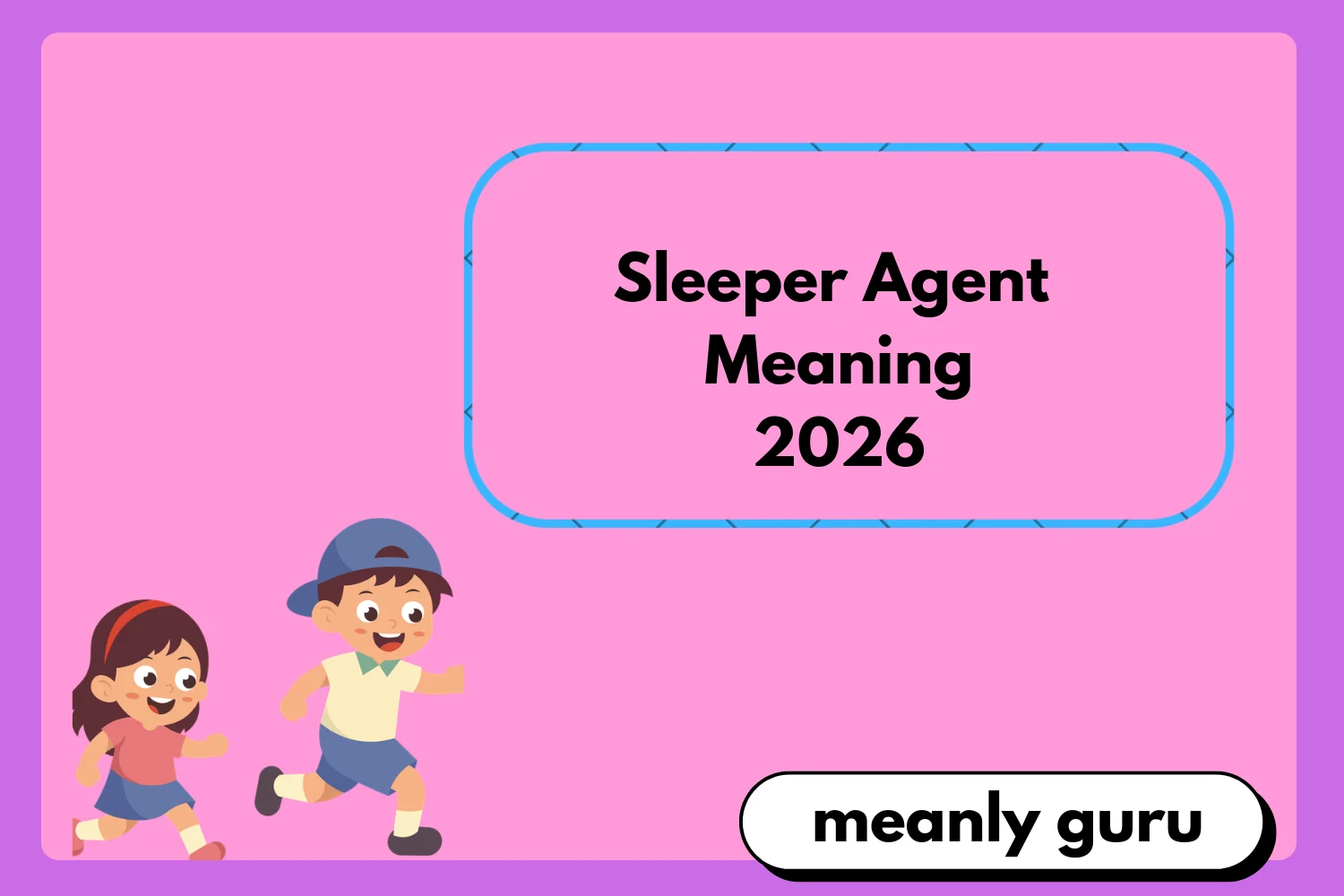 Sleeper Agent Meaning2026